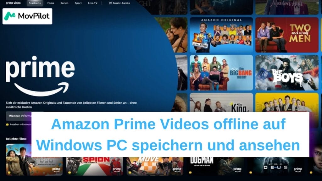 Amazon Prime Videos herunterladen und offline ansehen.